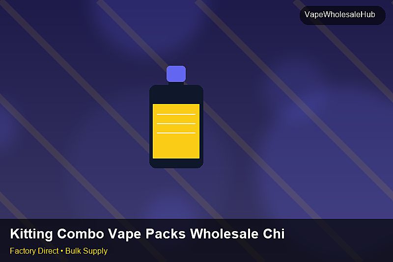 Kitting Combo Vape Packs Wholesale China — Kitting Combo Vape Packs Wholesale China: 2026 Buyer's Handbook | 2026 Edition photo 2