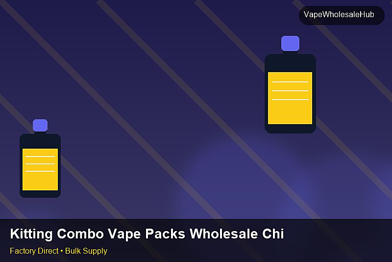 Kitting Combo Vape Packs Wholesale China — Kitting Combo Vape Packs Wholesale China: Quality Inspection Checklist | 2026 Edition photo 1