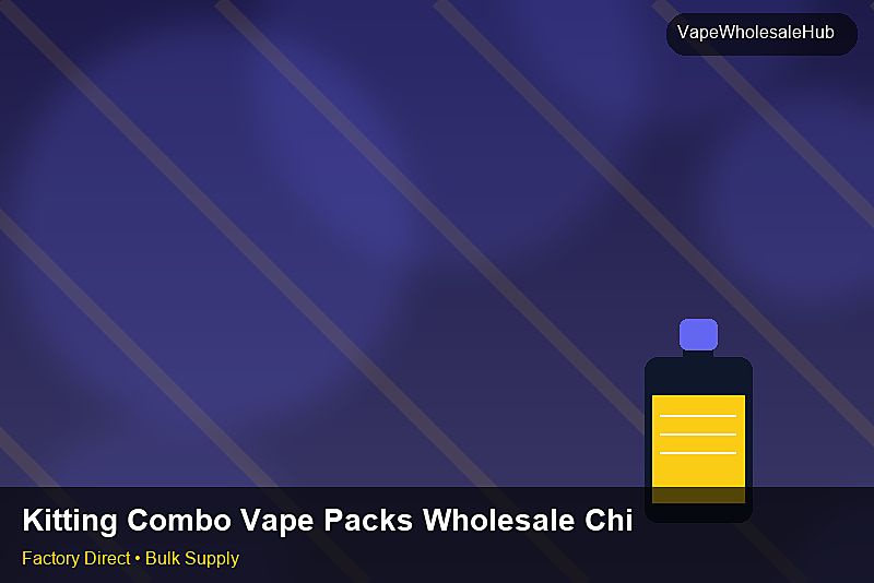 Kitting Combo Vape Packs Wholesale China โ Kitting Combo Vape Packs Wholesale China: Procurement Strategy | 2026 Edition photo 2